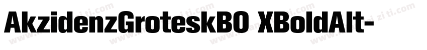 AkzidenzGroteskBO XBoldAlt字体转换